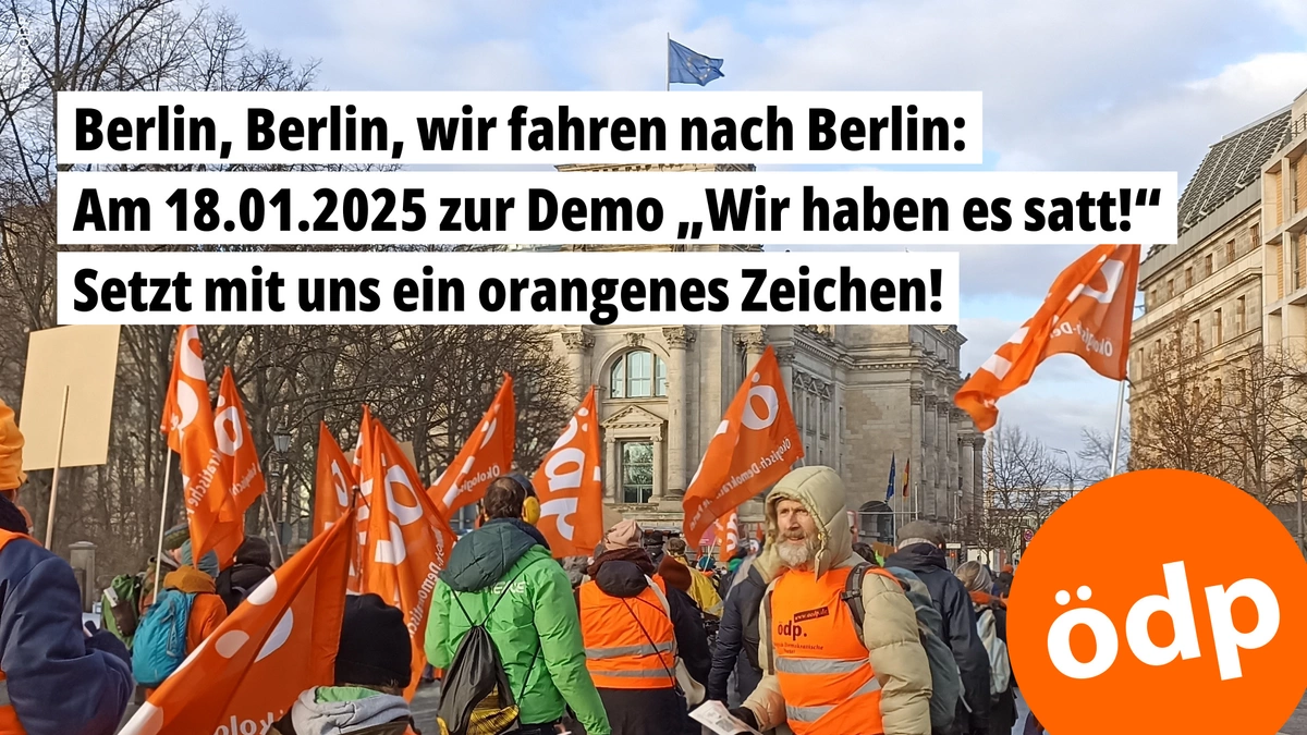 Berlin, Berlin, wir fahren nach Berlin: Am 18.01.2025 zur Demo „Wir haben es satt!“ – Setzt mit uns ein orangenes Zeichen! Foto: ÖDP