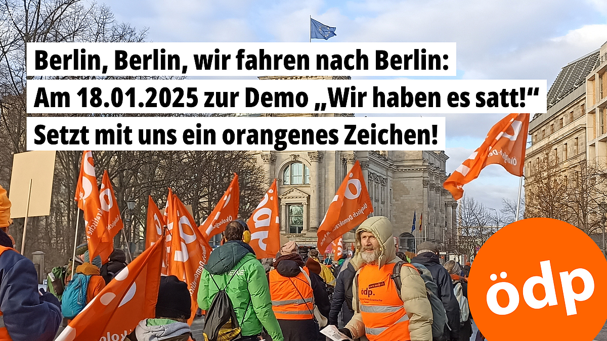 Berlin, Berlin, wir fahren nach Berlin: Am 18.01.2025 zur Demo „Wir haben es satt!“ – Setzt mit uns ein orangenes Zeichen! Foto: ÖDP