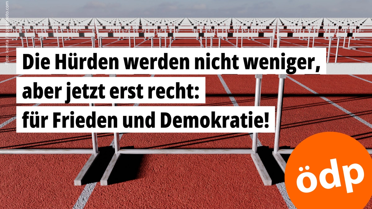 Die Hürden werden nicht weniger, aber jetzt erst recht: für Frieden und Demokratie! - Foto: komta / istockphoto.com