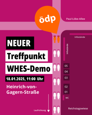 Treffpunkt zur WHES-Demo am 18.01.2025: Heinrich-von-Gagern-Straße in Berlin